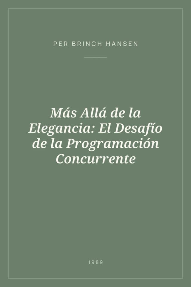 Portada de Más Allá de la Elegancia: El Desafío de la Programación Concurrente