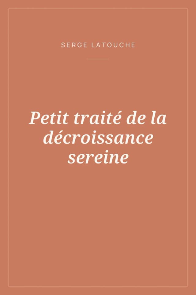 Portada de Petit traité de la décroissance sereine