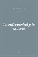 Portada de La enfermedad y la muerte