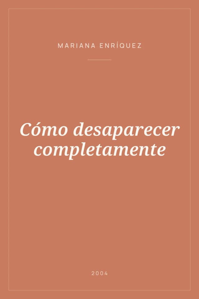 Portada de Cómo desaparecer completamente