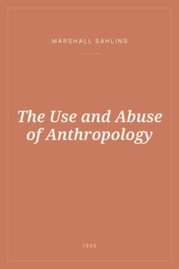 Portada de The Use and Abuse of Anthropology