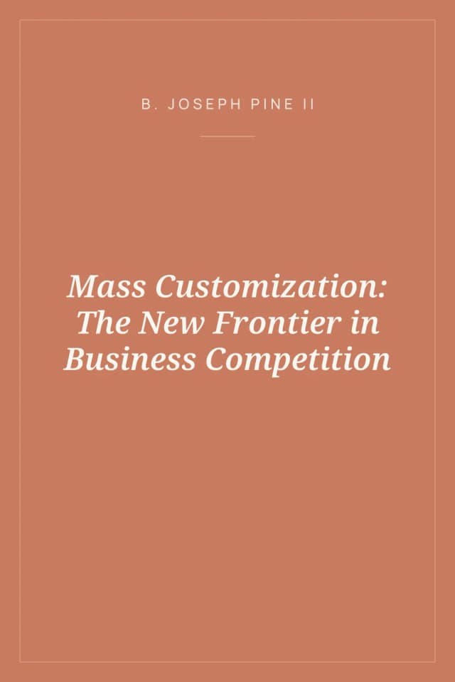 Portada de Mass Customization: The New Frontier in Business Competition