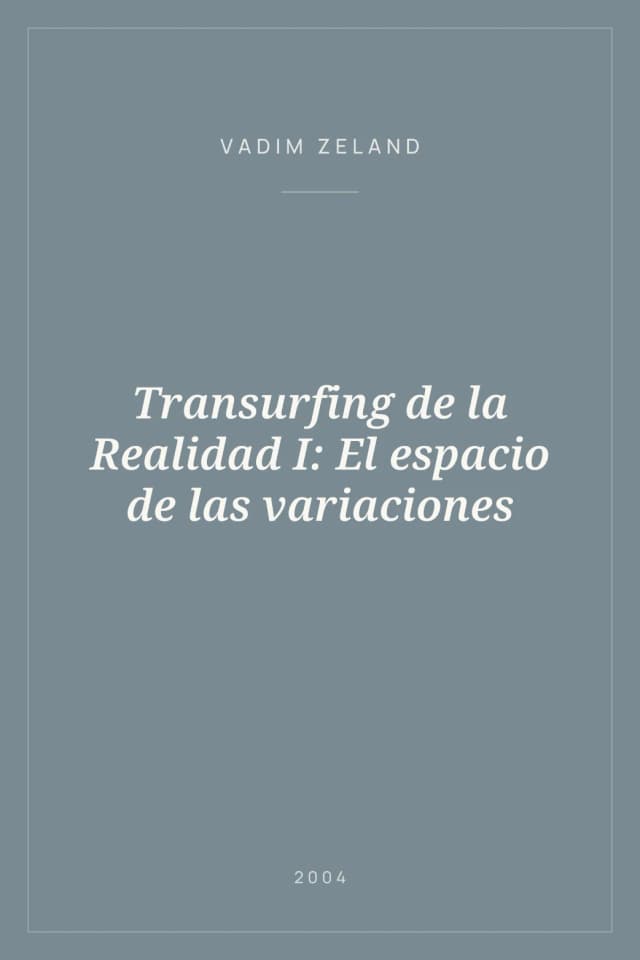 Portada de Transurfing de la Realidad I: El espacio de las variaciones