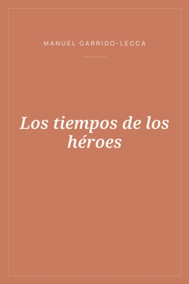 Portada de Los tiempos de los héroes