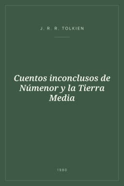 Portada de Cuentos inconclusos de Númenor y la Tierra Media