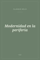 Portada de Modernidad en la periferia