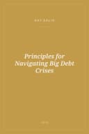 Portada de Principles for Navigating Big Debt Crises