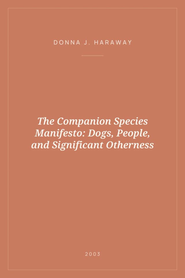 Portada de The Companion Species Manifesto: Dogs, People, and Significant Otherness