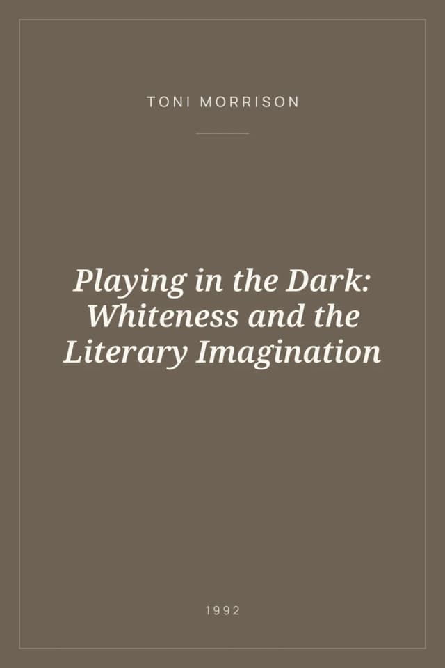 Portada de Playing in the Dark: Whiteness and the Literary Imagination