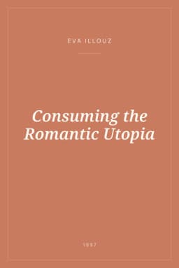 Portada de Consuming the Romantic Utopia
