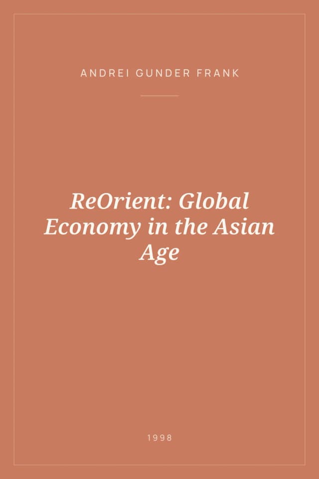 Portada de ReOrient: Global Economy in the Asian Age