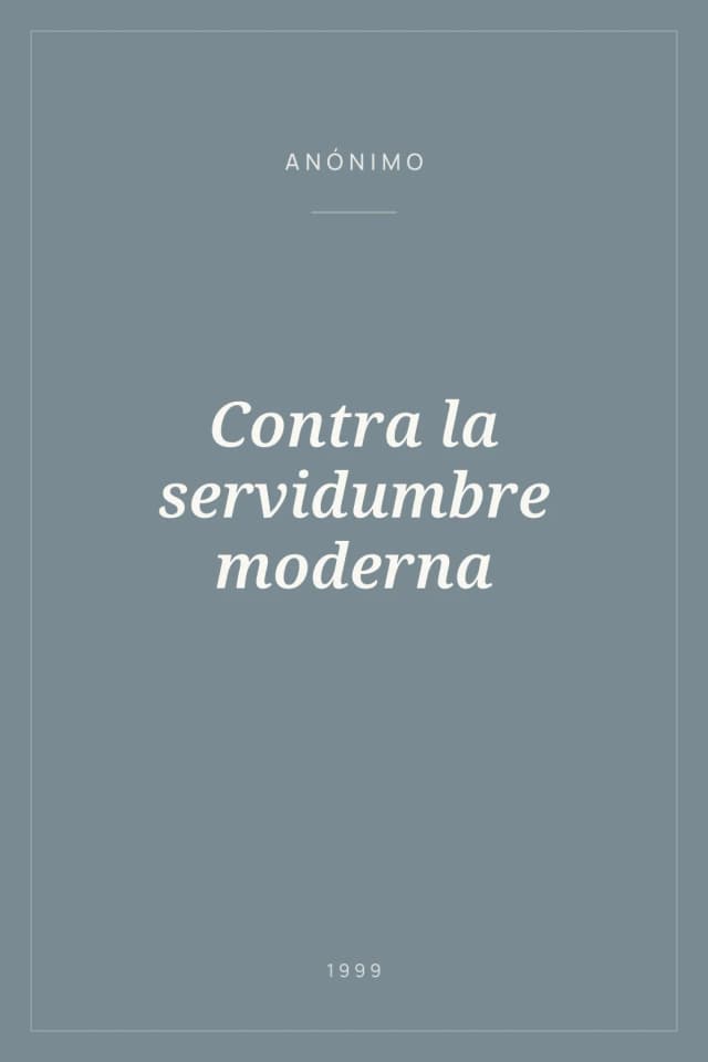 Portada de Contra la servidumbre moderna