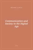 Portada de Communication and Society in the Digital Age