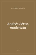 Portada de Andrés Pérez, maderista