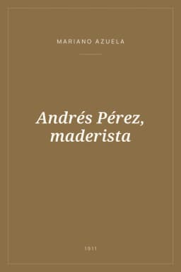 Portada de Andrés Pérez, maderista