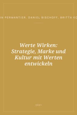 Portada de Werte Wirken: Strategie, Marke und Kultur mit Werten entwickeln