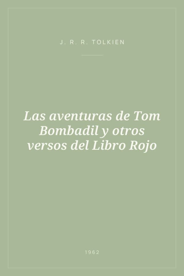 Portada de Las aventuras de Tom Bombadil y otros versos del Libro Rojo