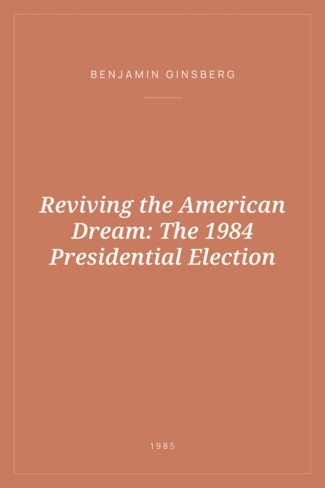 Portada de Reviving the American Dream: The 1984 Presidential Election