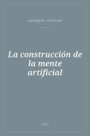 Portada de La construcción de la mente artificial