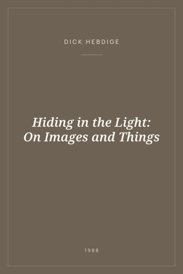Portada de Hiding in the Light: On Images and Things