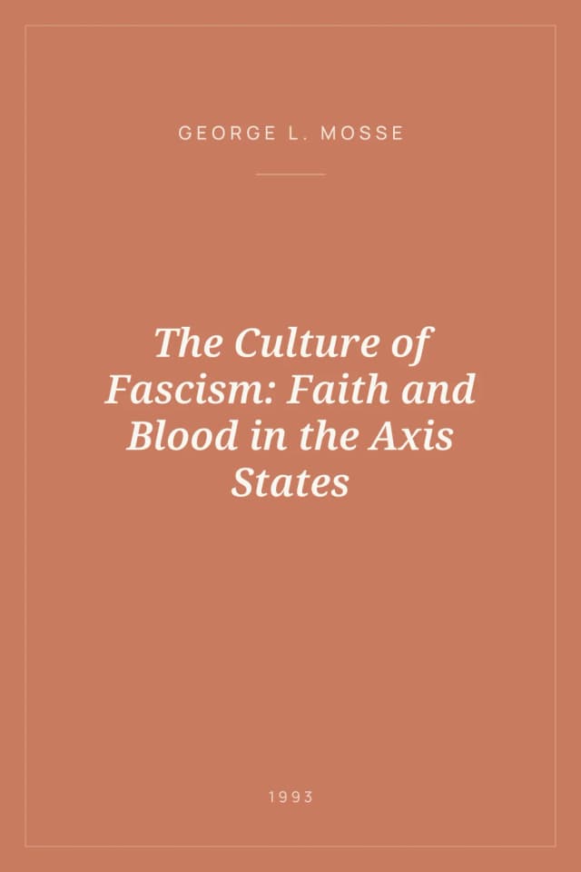 Portada de The Culture of Fascism: Faith and Blood in the Axis States