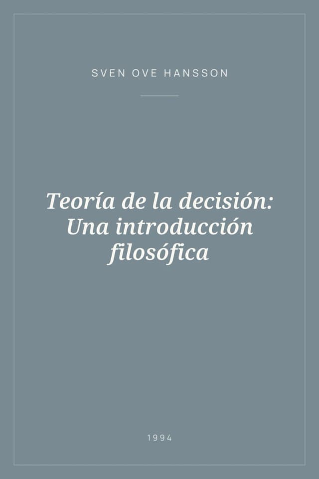 Portada de Teoría de la decisión: Una introducción filosófica