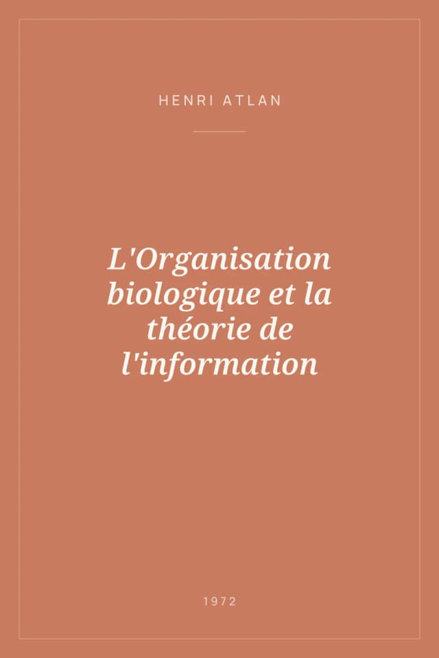 Portada de L'Organisation biologique et la théorie de l'information