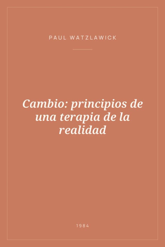 Portada de Cambio: principios de una terapia de la realidad