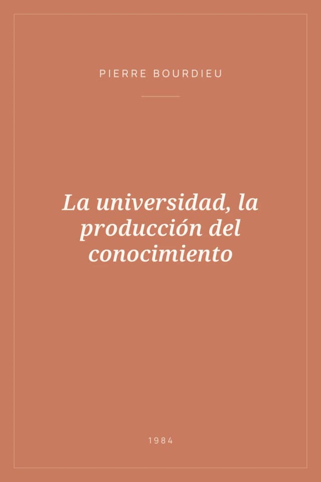 Portada de La universidad, la producción del conocimiento