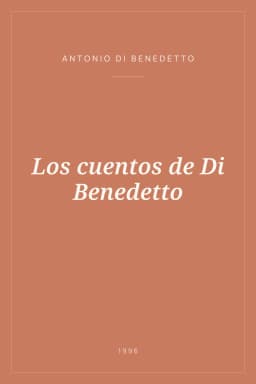 Portada de Los cuentos de Di Benedetto
