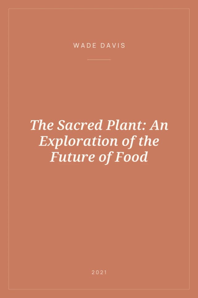 Portada de The Sacred Plant: An Exploration of the Future of Food