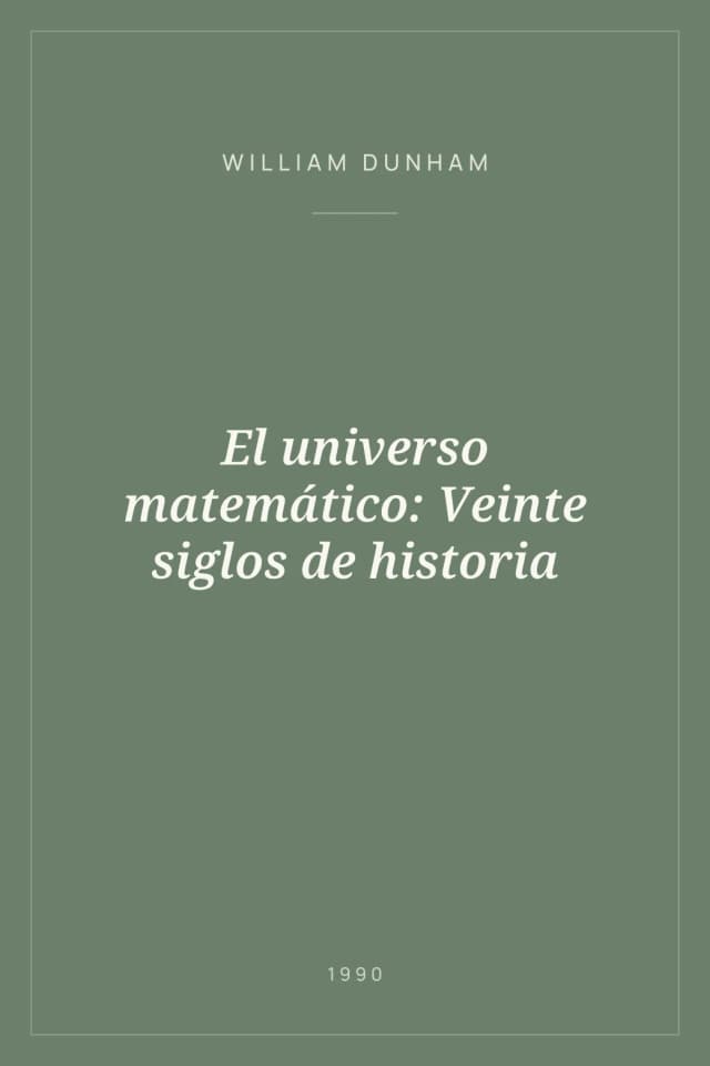 Portada de El universo matemático: Veinte siglos de historia