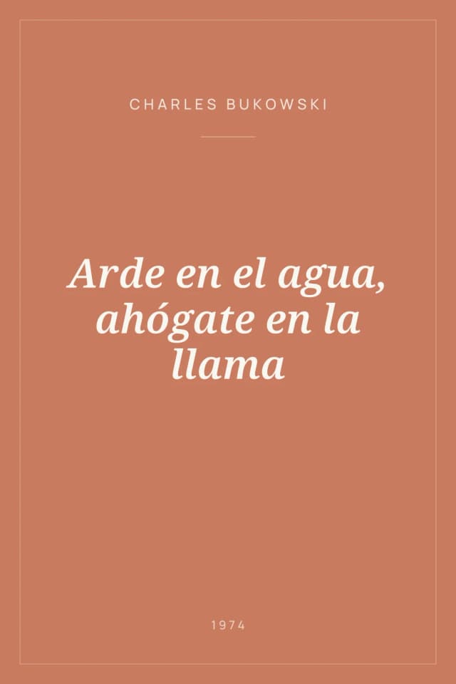 Portada de Arde en el agua, ahógate en la llama
