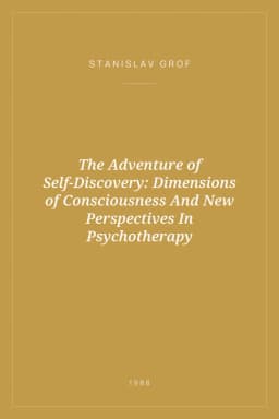 Portada de The Adventure of Self-Discovery: Dimensions of Consciousness And New Perspectives In Psychotherapy