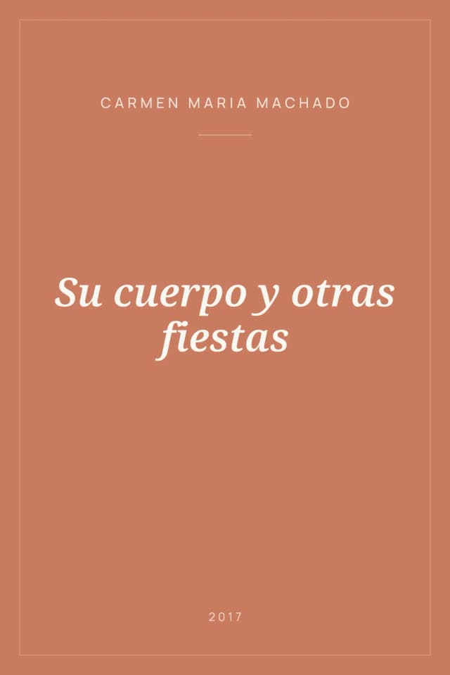 Portada de Su cuerpo y otras fiestas