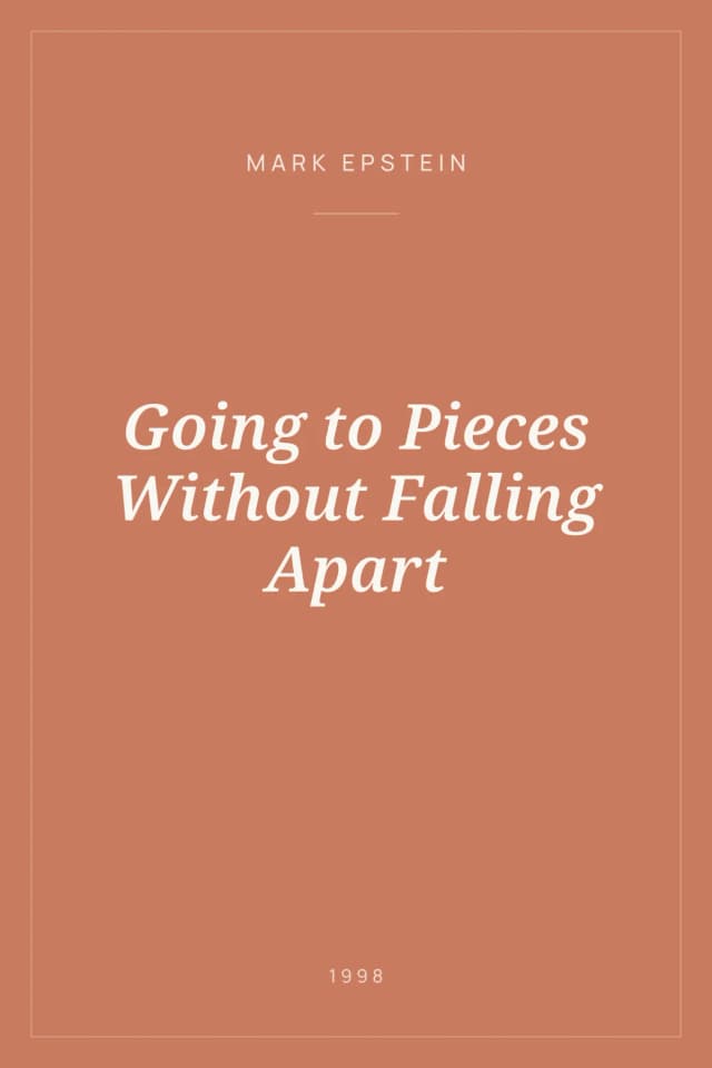 Portada de Going to Pieces Without Falling Apart
