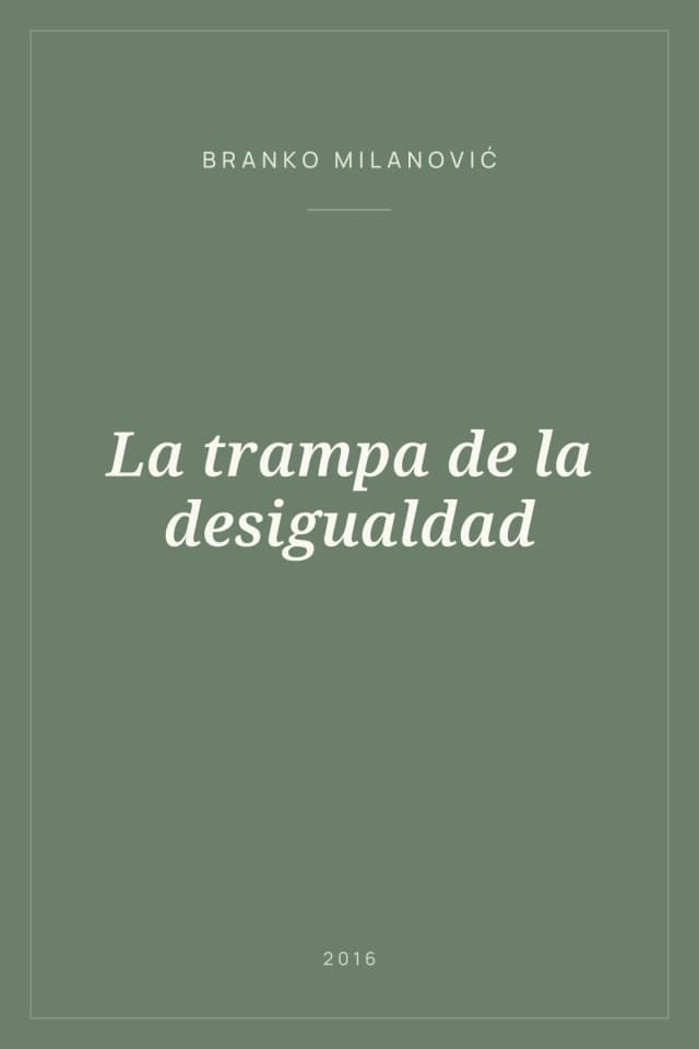 Portada de La trampa de la desigualdad