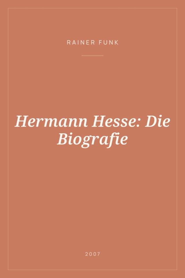 Portada de Hermann Hesse: Die Biografie