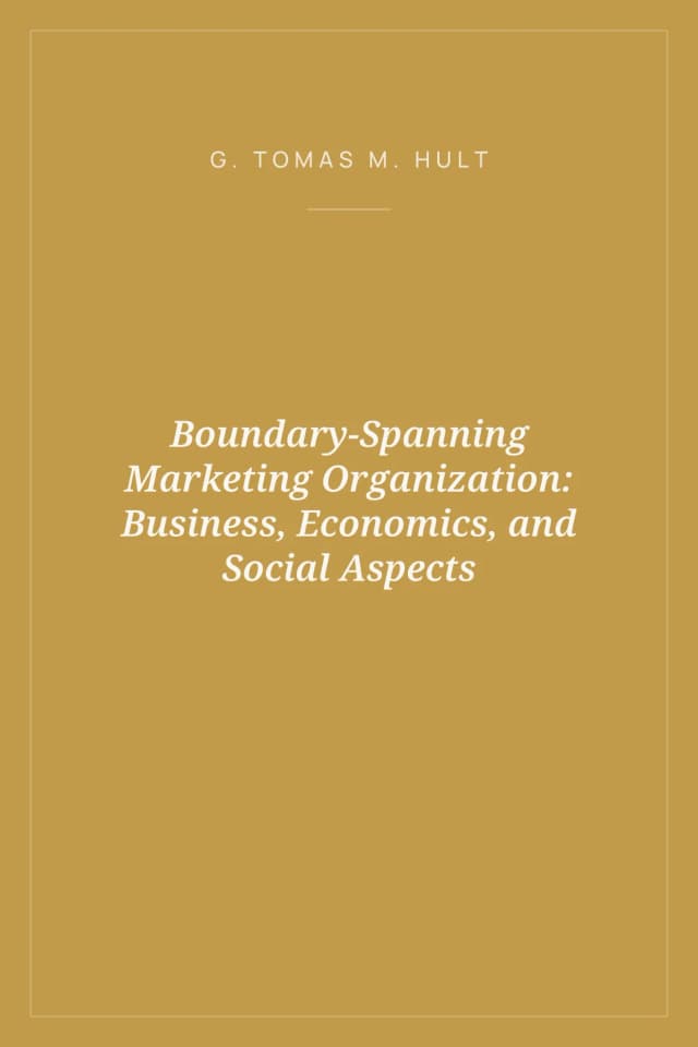 Portada de Boundary-Spanning Marketing Organization: Business, Economics, and Social Aspects