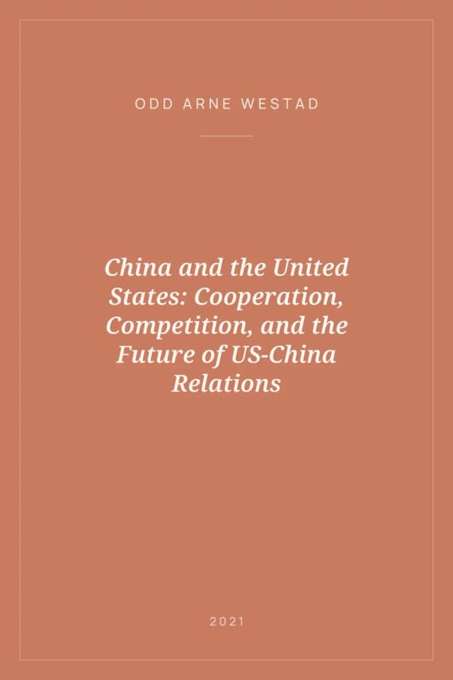 Portada de China and the United States: Cooperation, Competition, and the Future of US-China Relations
