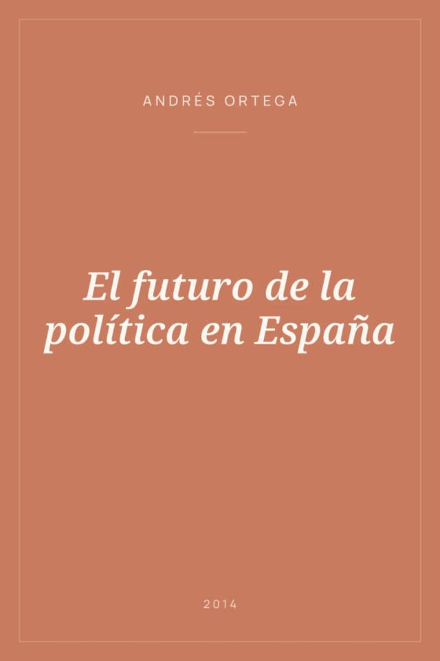 Portada de El futuro de la política en España