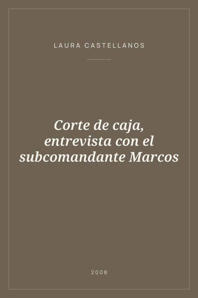 Portada de Corte de caja, entrevista con el subcomandante Marcos