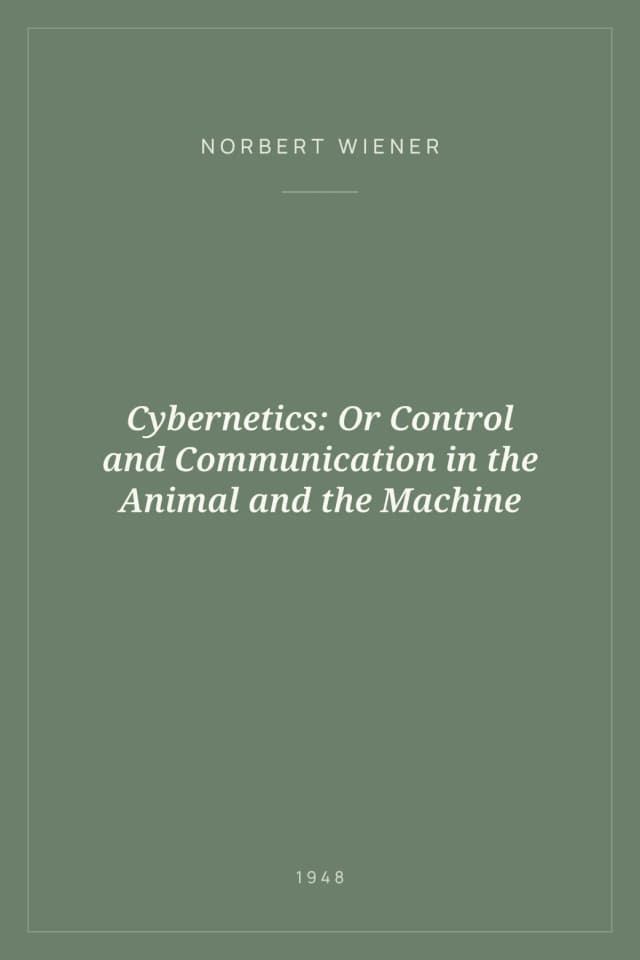 Portada de Cybernetics: Or Control and Communication in the Animal and the Machine
