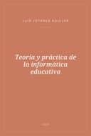 Portada de Teoría y práctica de la informática educativa