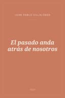 Portada de El pasado anda atrás de nosotros