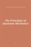 Portada de The Principles of Quantum Mechanics