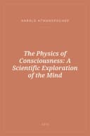Portada de The Physics of Consciousness: A Scientific Exploration of the Mind