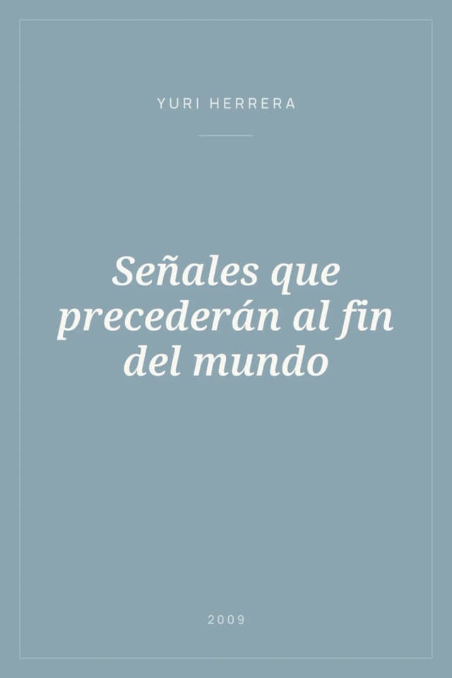 Portada de Señales que precederán al fin del mundo