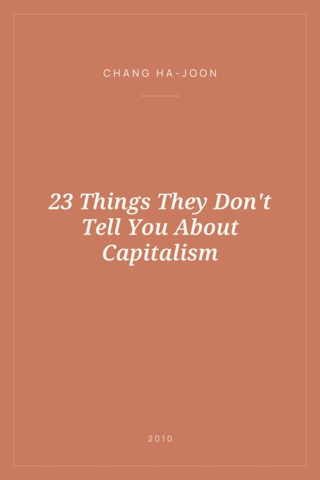 Portada de 23 Things They Don't Tell You About Capitalism