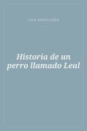 Portada de Historia de un perro llamado Leal